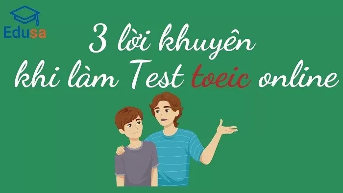 3 loi khuyen khi lam test toeic online