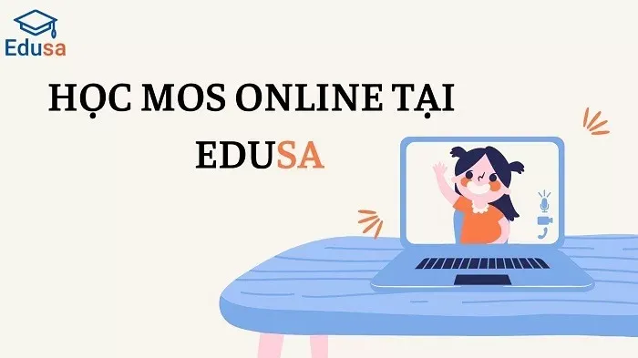 Học MOS Online tại EDUSA