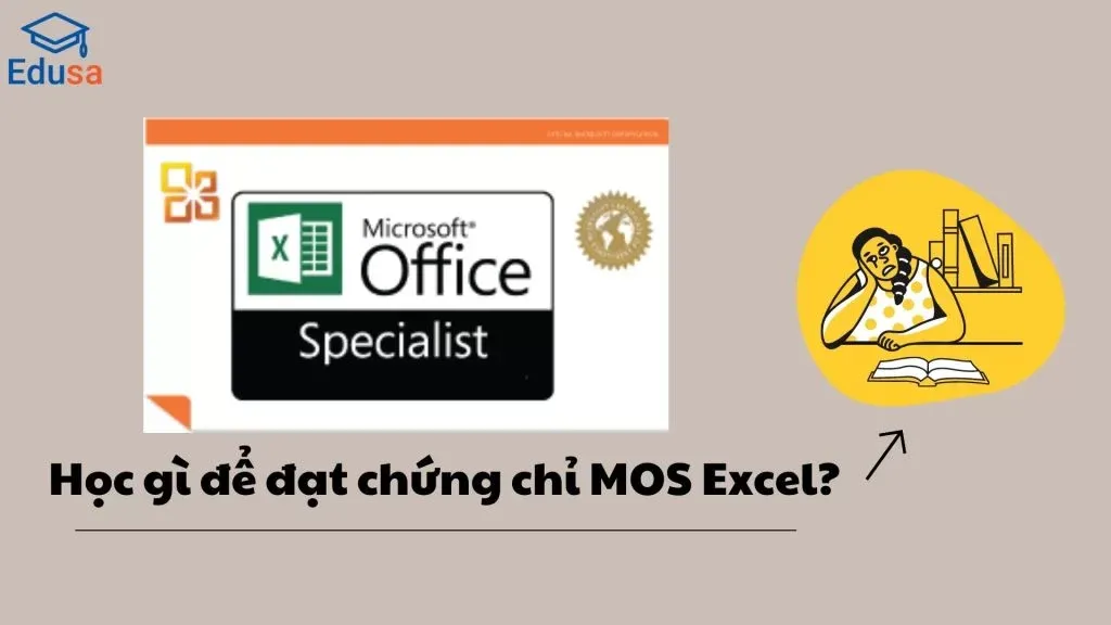 Học gì để đạt chứng chỉ MOS Excel