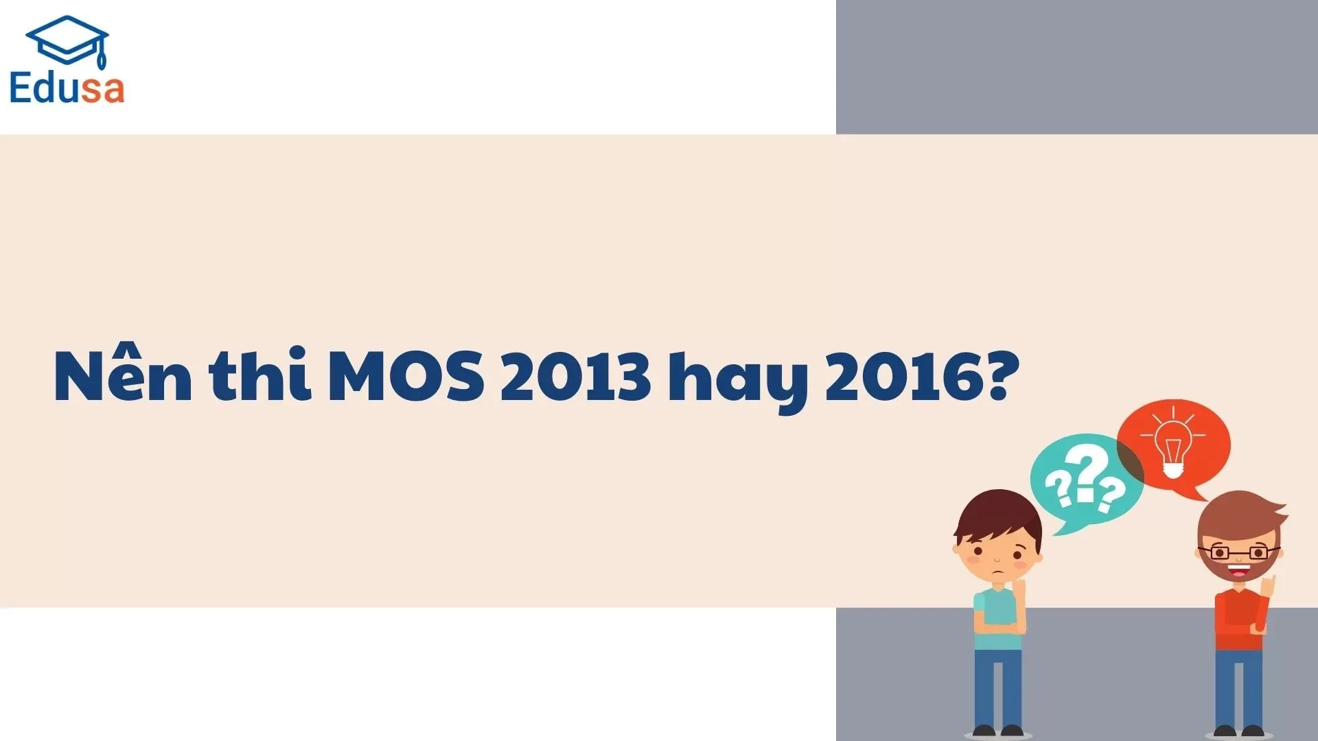 Edusa - Nên thi MOS 2013 hay 2016