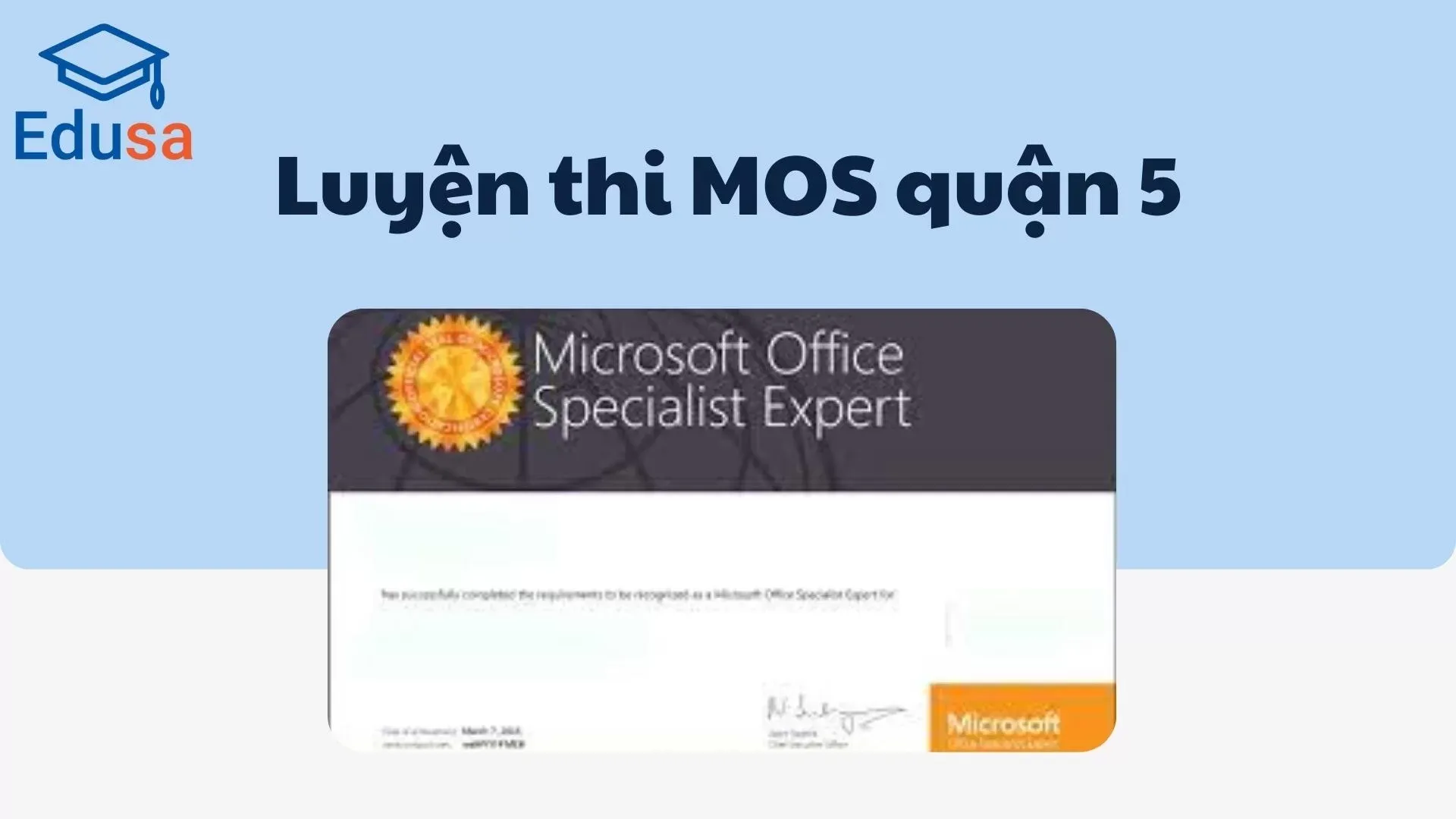 Học luyện thi chứng chỉ MOS quận 5 tại Edusa