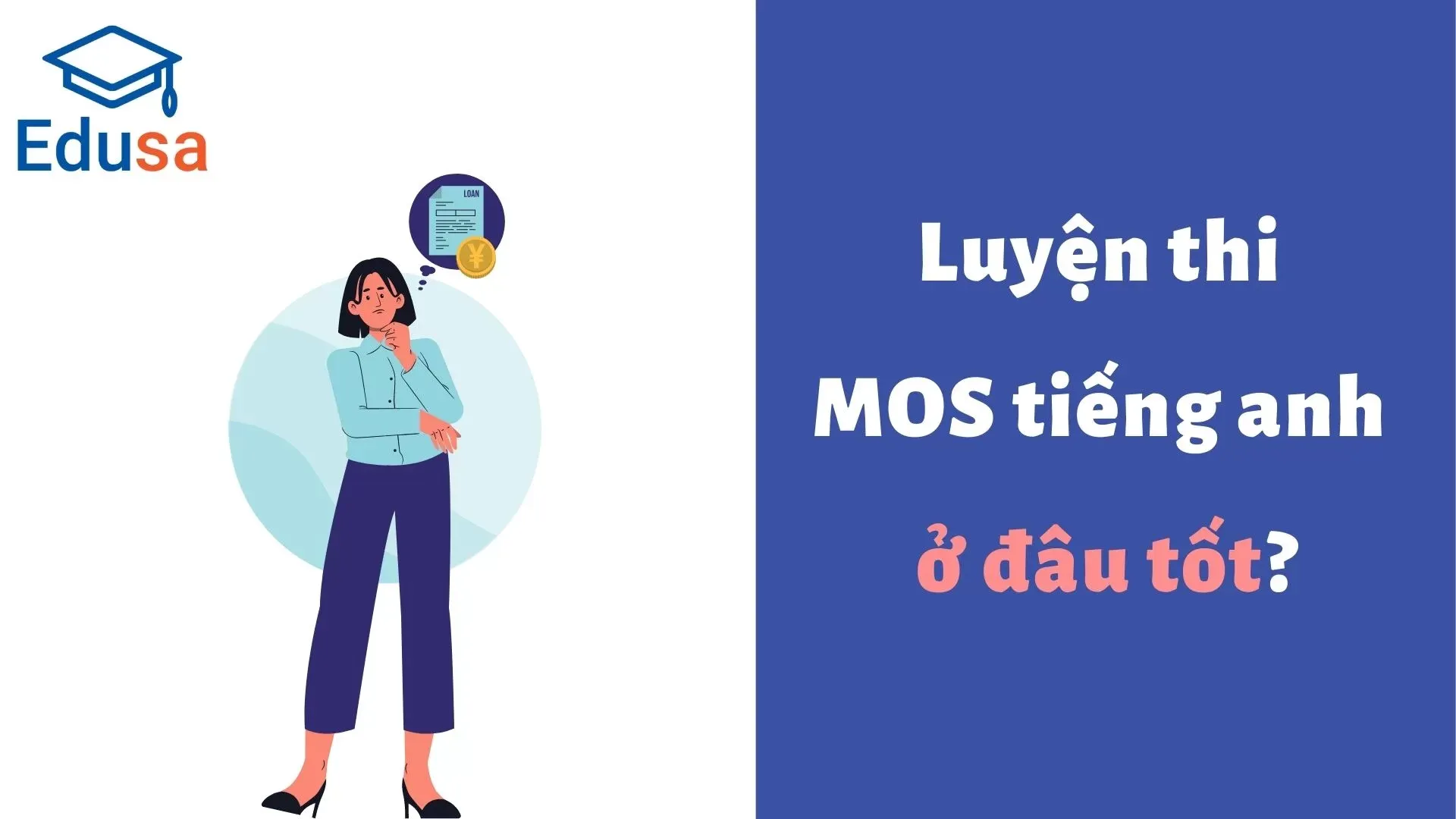 Edusa - Luyện thi MOS tiếng Anh chất lượng cao