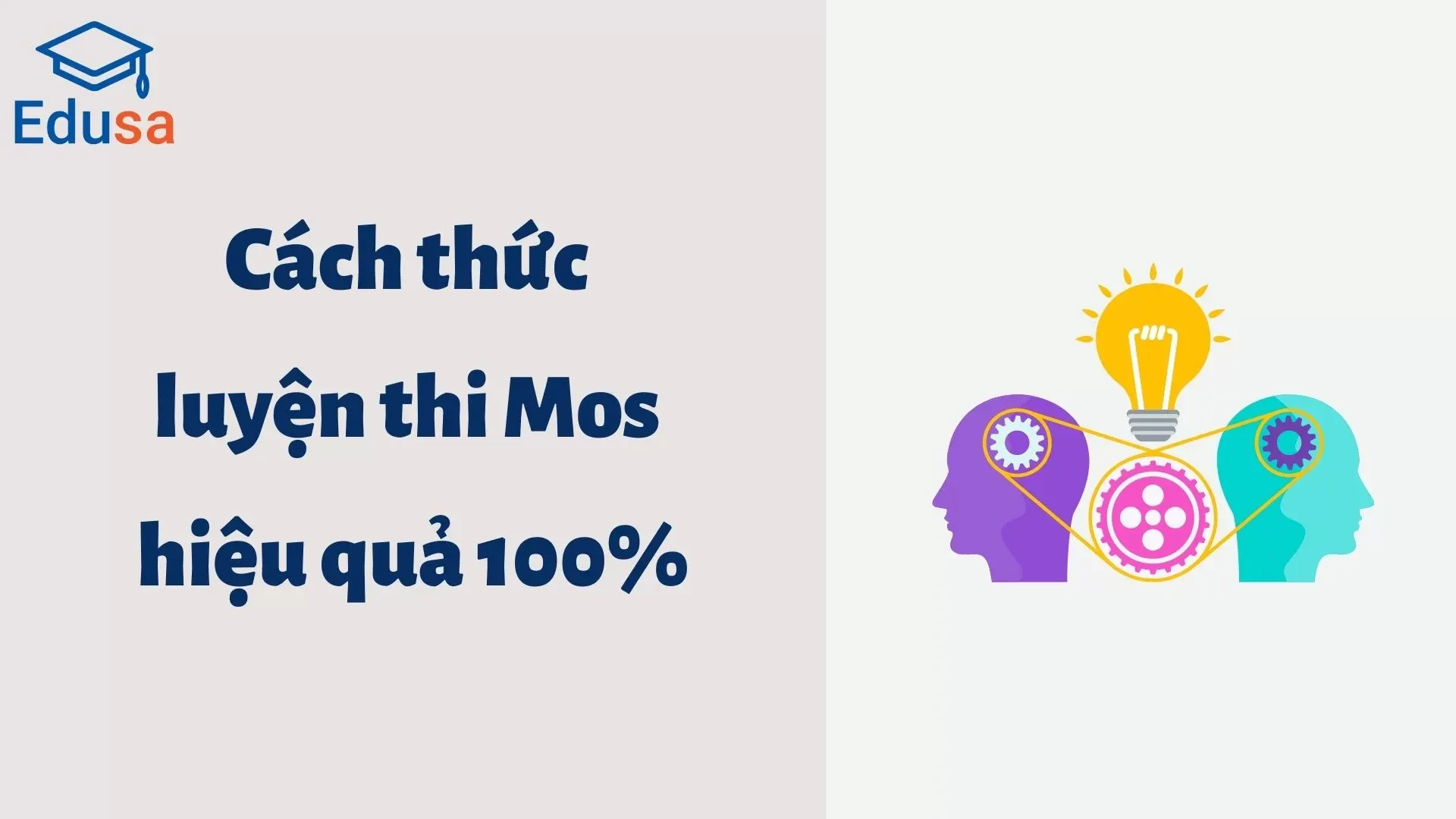 Phương pháp luyện thi MOS hiệu quả 100% - ảnh minh họa đầu người và bóng đèn biểu tượng của ý tưởng giới thiệu bởi Edusa