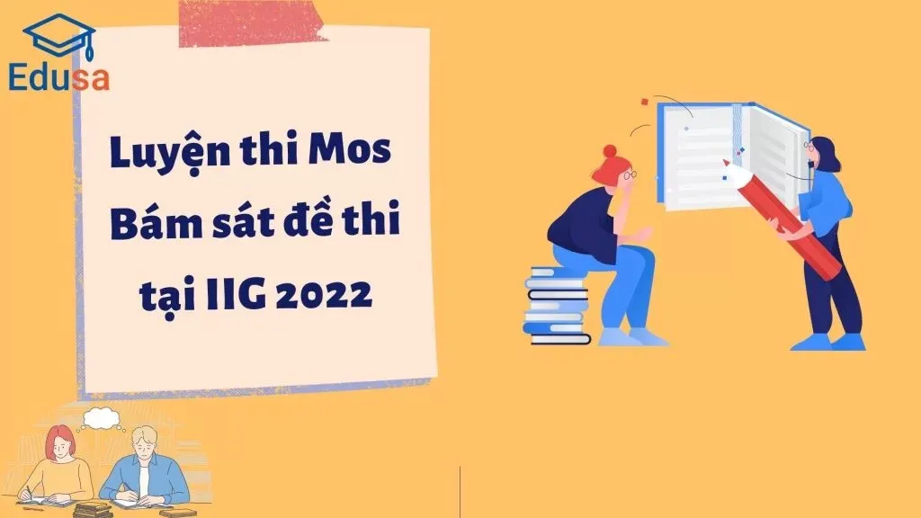 Luyện thi MOS - Bám sát đề thi tại IIG 2023