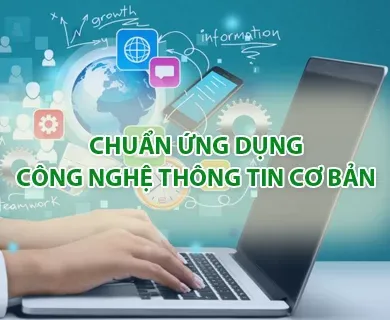 Chuẩn ứng dụng công nghệ thông tin cơ bản với hình ảnh minh họa laptop và biểu tượng công nghệ