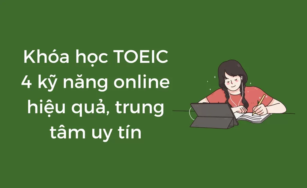 khóa học toeic 4 kỹ năng online