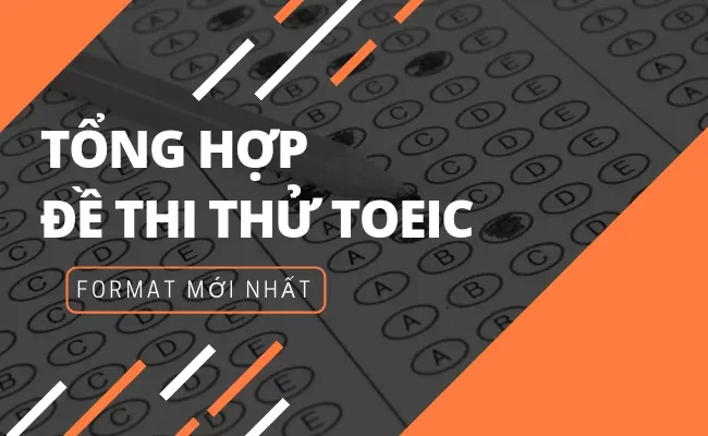 Thi thử TOEIC 2 kỹ năng