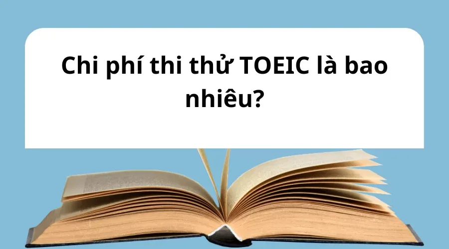 Chi phí thi thử TOEIC