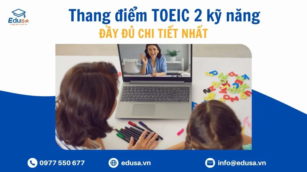 Thang điểm TOEIC 2 kỹ năng