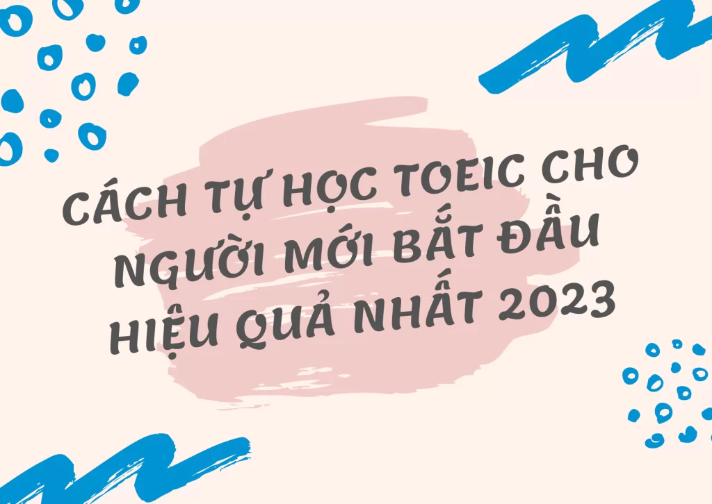 Cách tự học TOEIC cho người mới bắt đầu