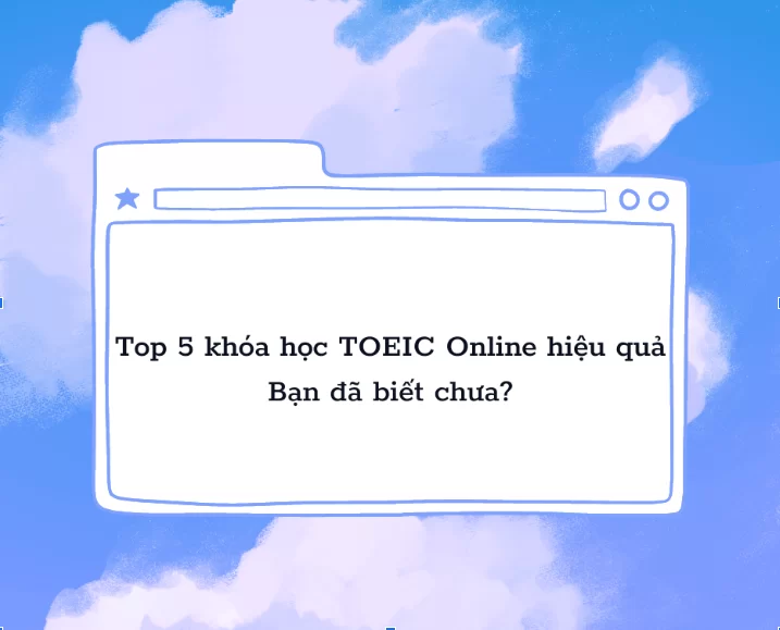 Các khóa học TOEIC Online