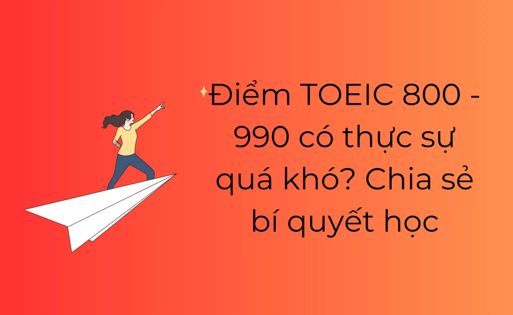 Điểm TOEIC 800