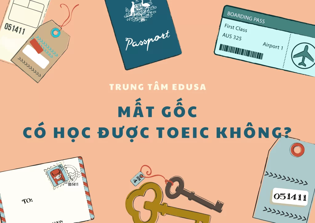 Mất gốc có học được TOEIC