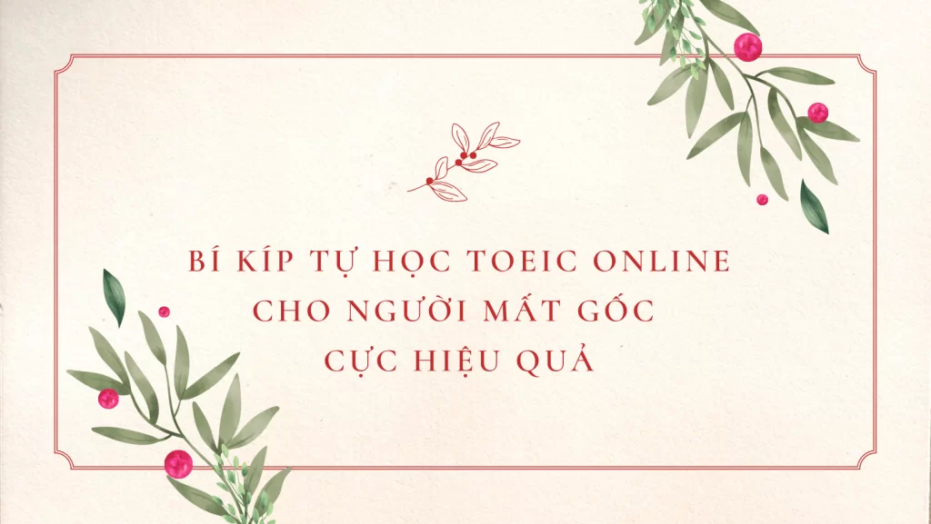 Học TOEIC online cho người mất gốc