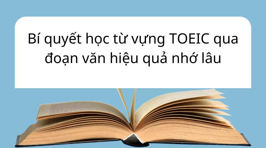 Học từ vựng TOEIC qua đoạn văn