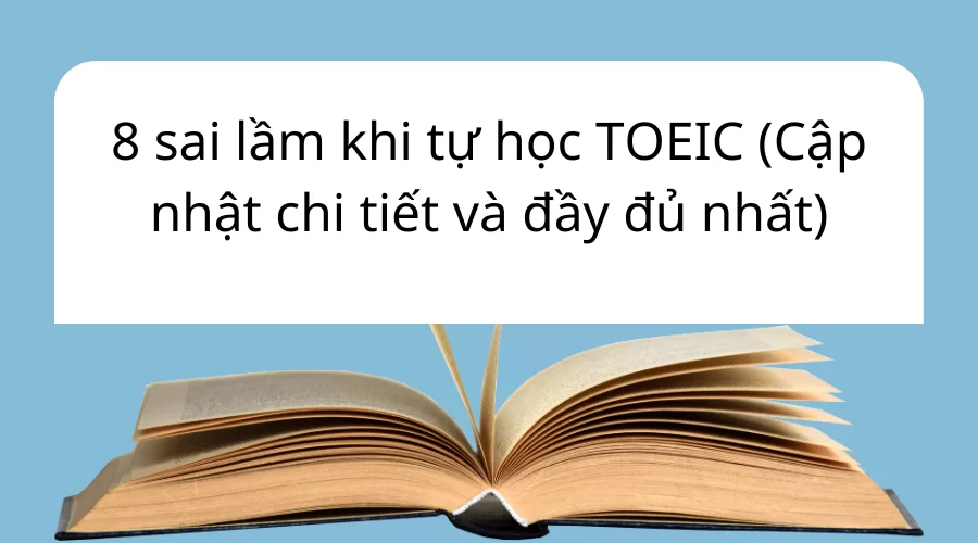 8 sai lầm khi tự học TOEIC