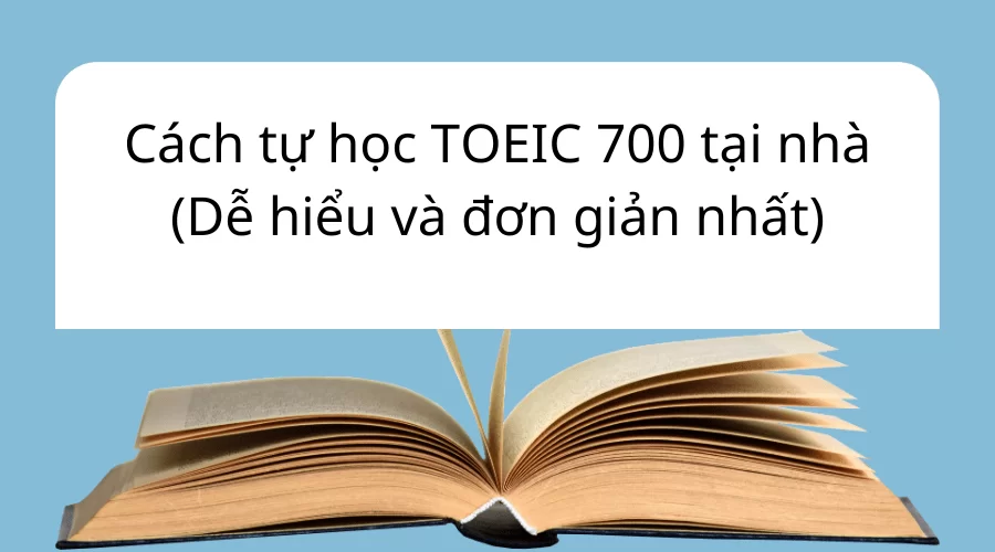 Tự học TOEIC 700