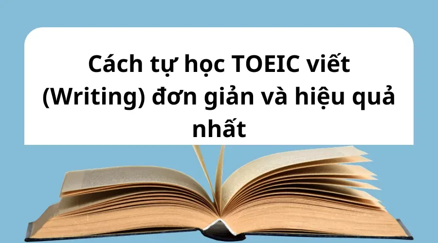 Cách tự học TOEIC viết