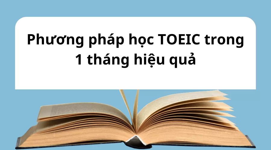 Học TOEIC trong 1 tháng