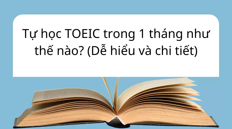 Tự học TOEIC trong 1 tháng