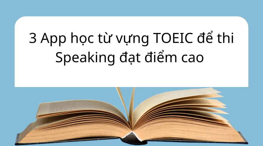App học từ vựng TOEIC Speaking