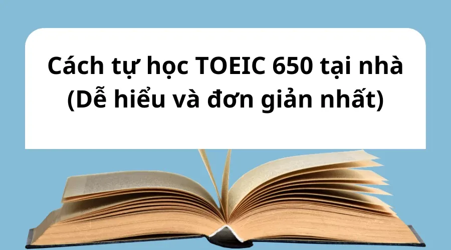 Tự học TOEIC 650