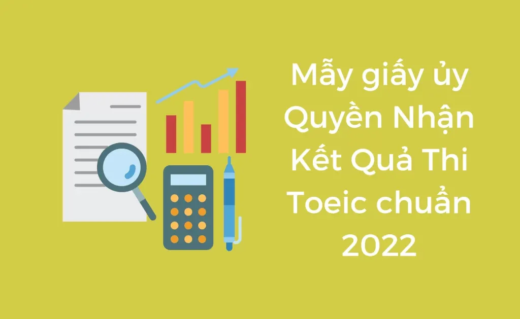 Giấy uỷ quyền lấy chứng chỉ TOEIC