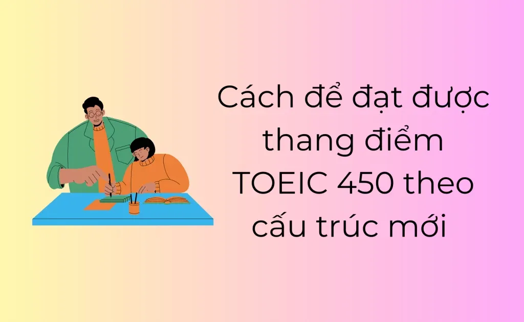 thang điểm TOEIC 450