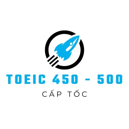 Khóa học TOEIC cấp tốc đạt từ 450 đến 500 điểm với logo tên lửa xanh.