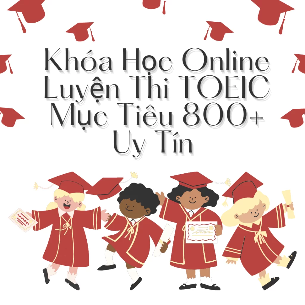 Khóa Học TOEIC 800+