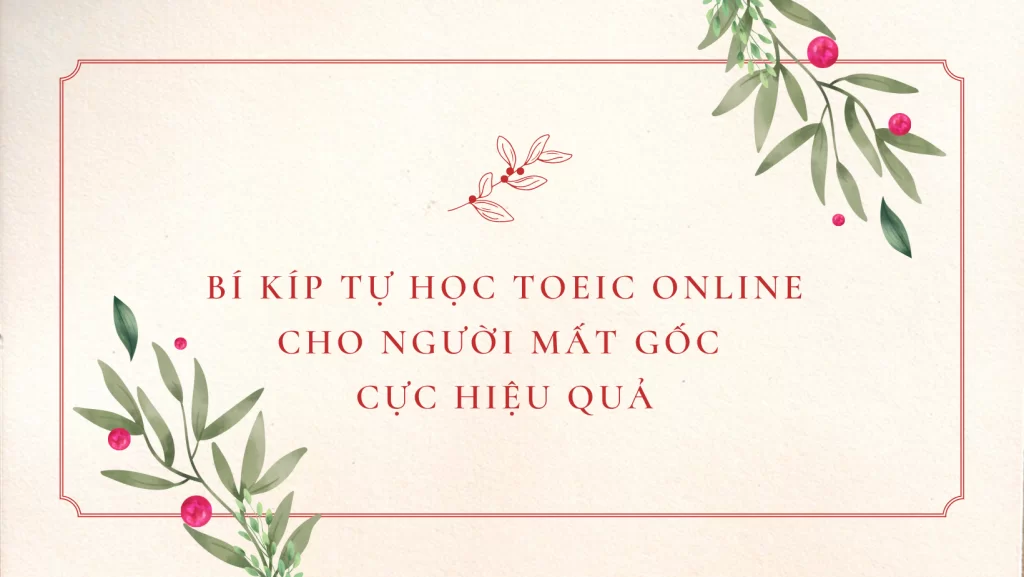 Học TOEIC online cho người mất gốc