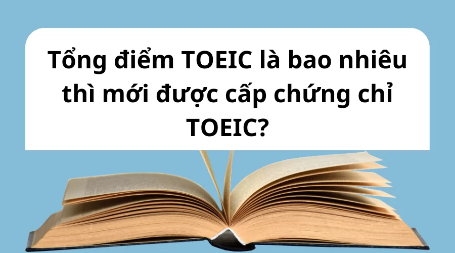 Tổng điểm TOEIC là bao nhiêu