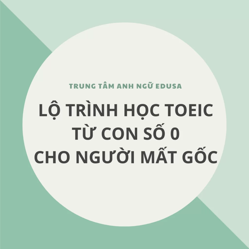 Lộ trình học TOEIC từ con số 0