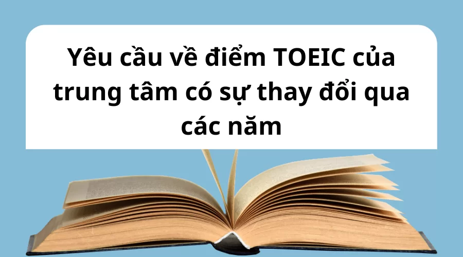 Yêu cầu về điểm TOEIC