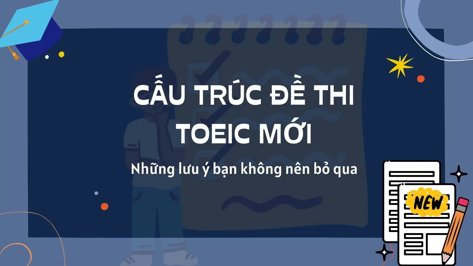 Cấu trúc đề thi TOEIC mới