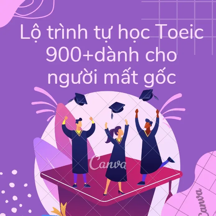 Lộ trình học Toeic 900