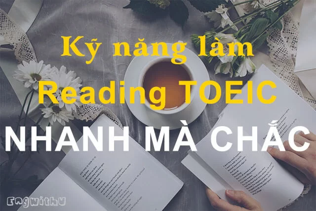 Cách học Reading TOEIC hiệu quả
