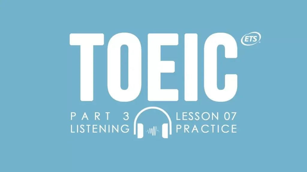 Luyện thi TOEIC Online 850 Listening Mp3