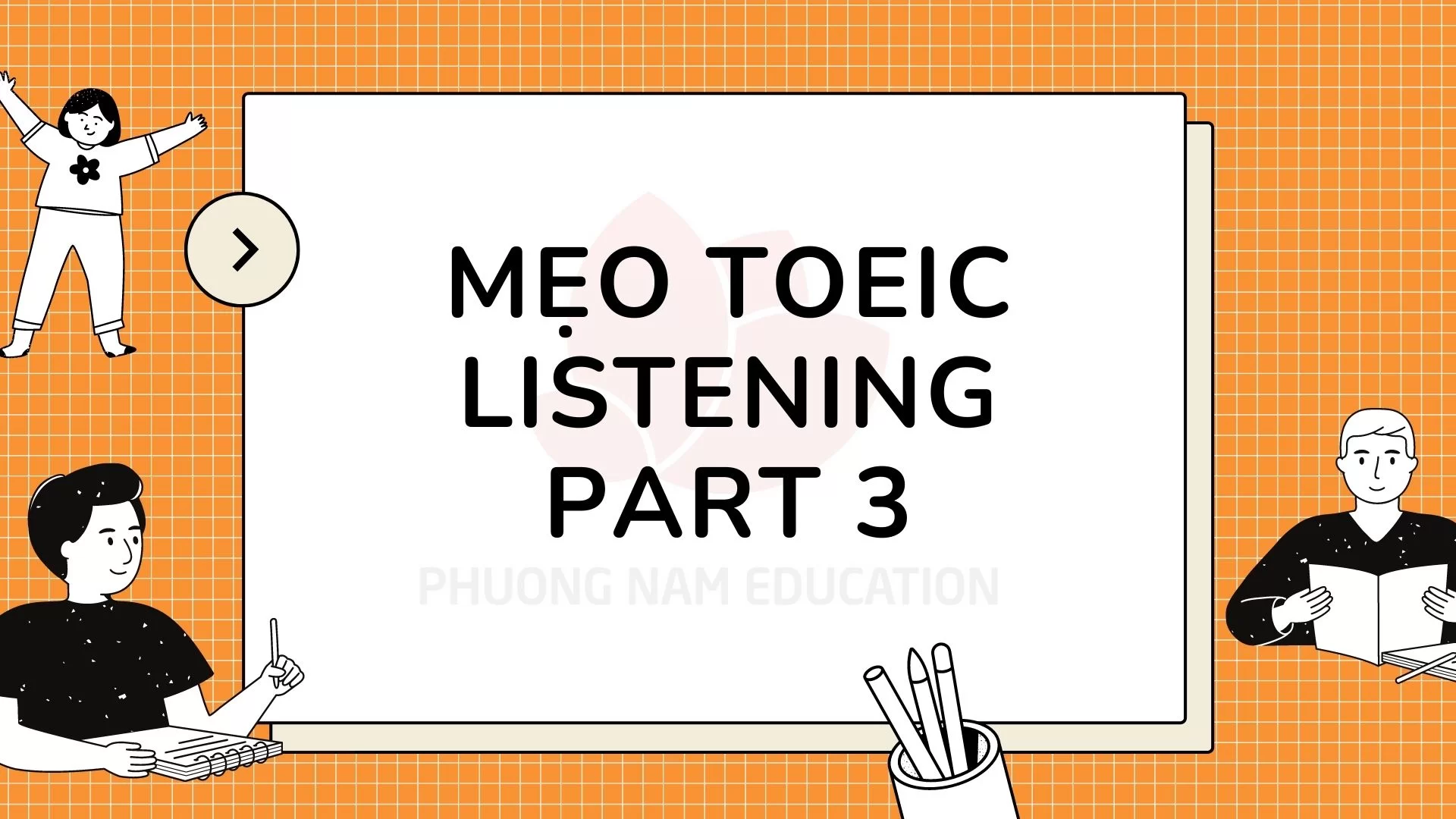 Mẹo thi TOEIC Part 3