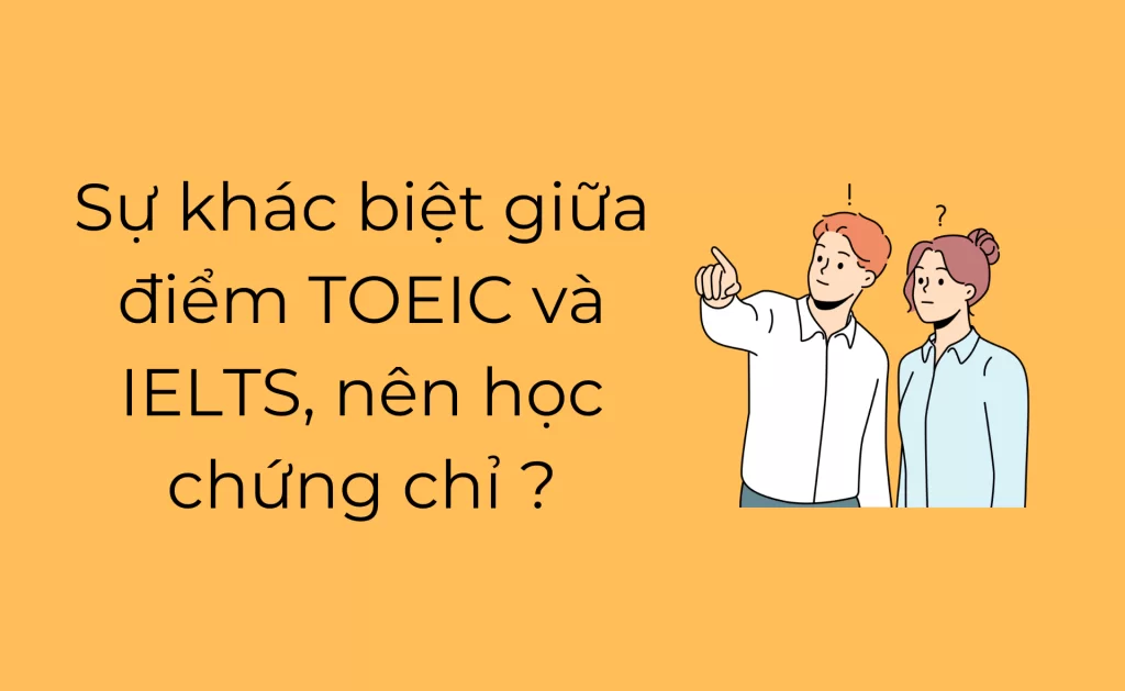 Điểm TOEIC và IELTS
