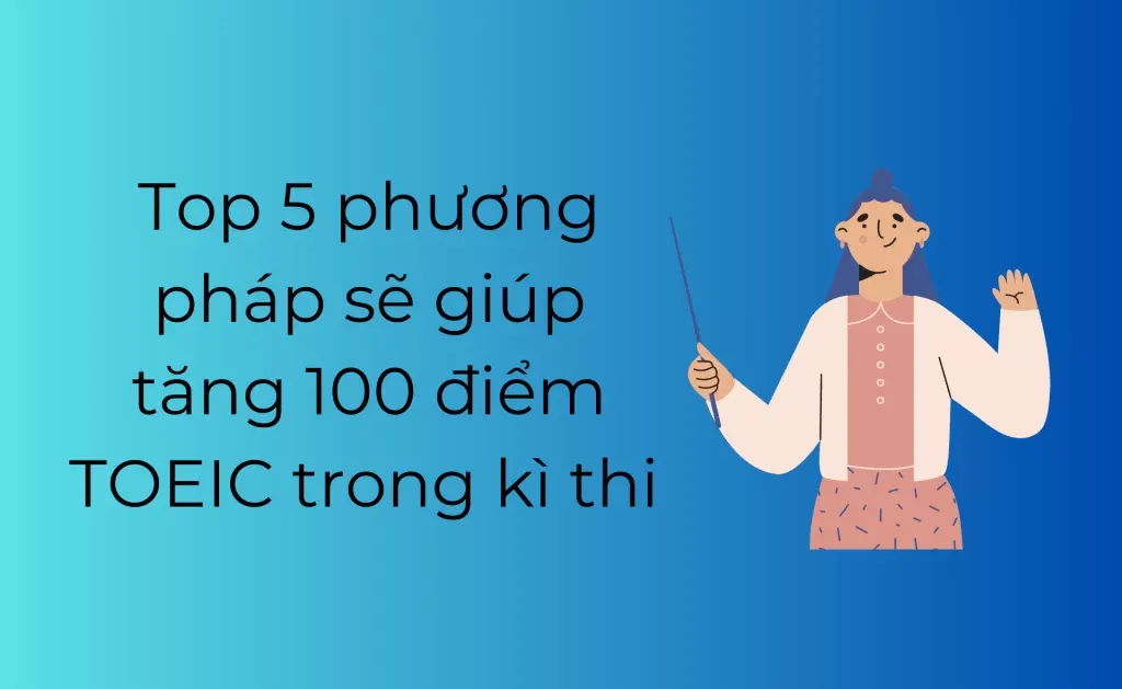 Tăng 100 điểm TOEIC