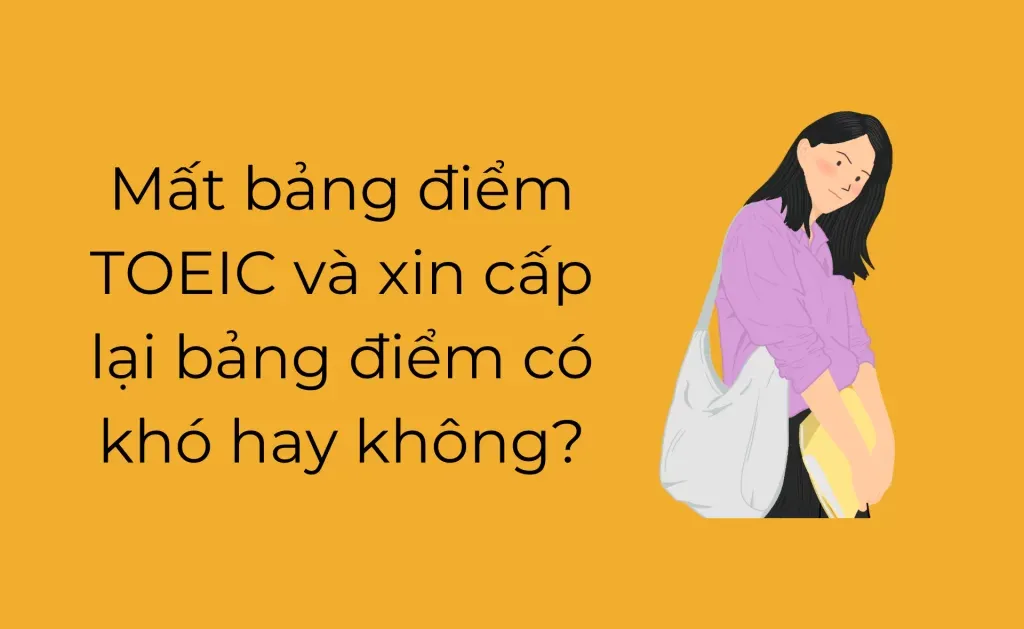 Mất bảng điểm TOEIC