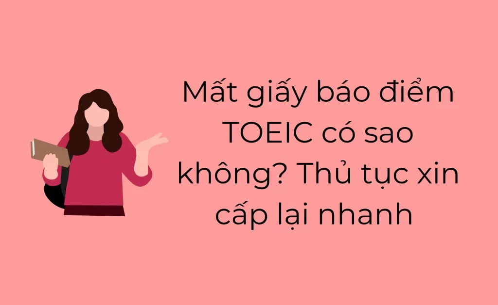 Mất giấy báo điểm TOEIC