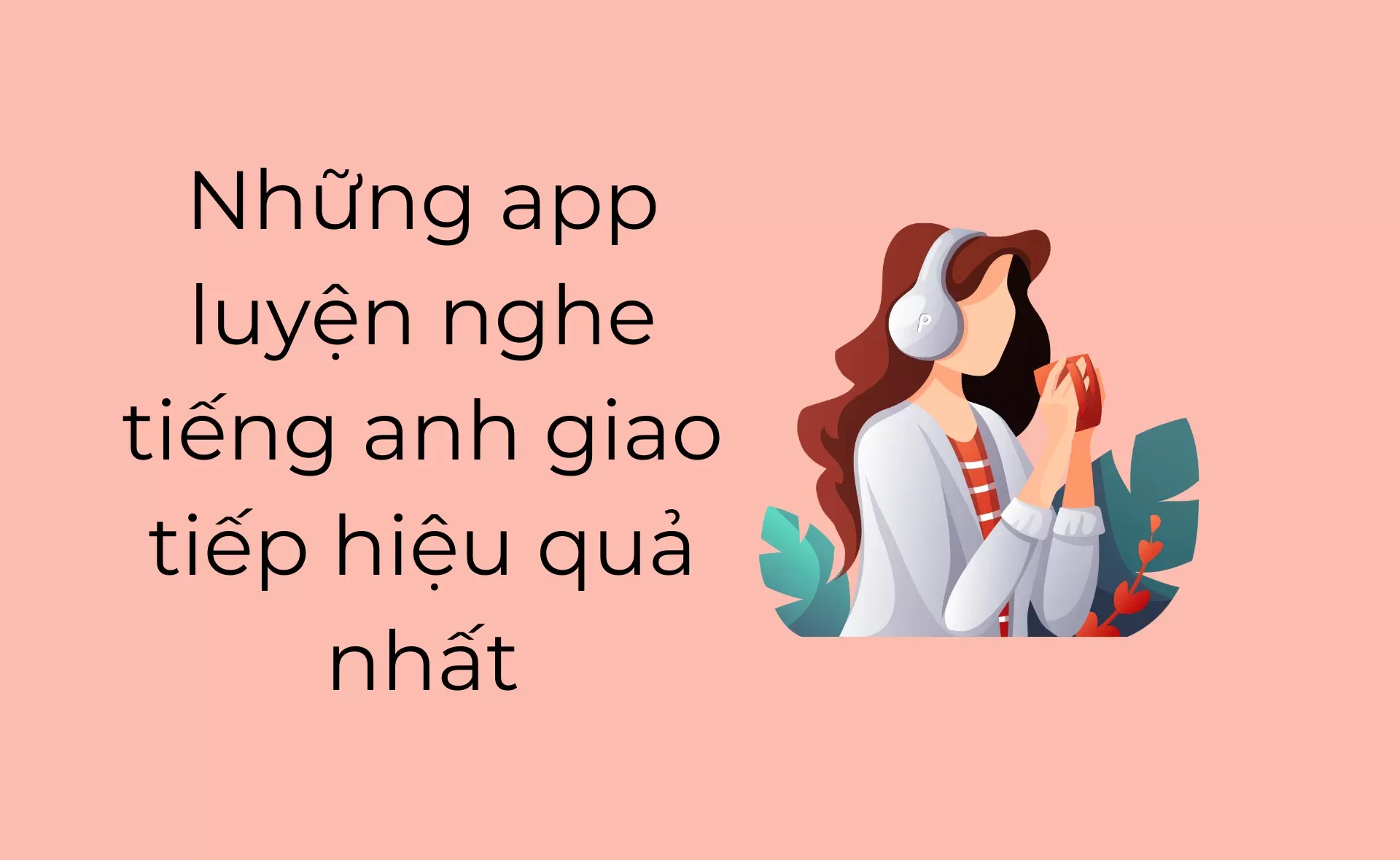 App luyện nghe tiếng anh giao tiếp