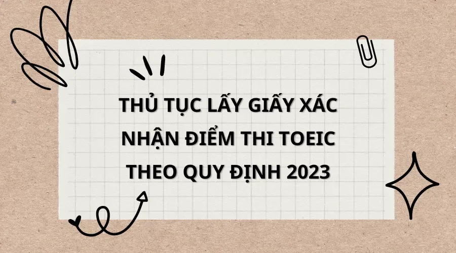 Giấy xác nhận điểm thi TOEIC