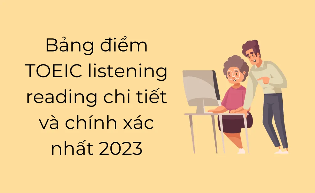 Bảng điểm TOEIC listening reading