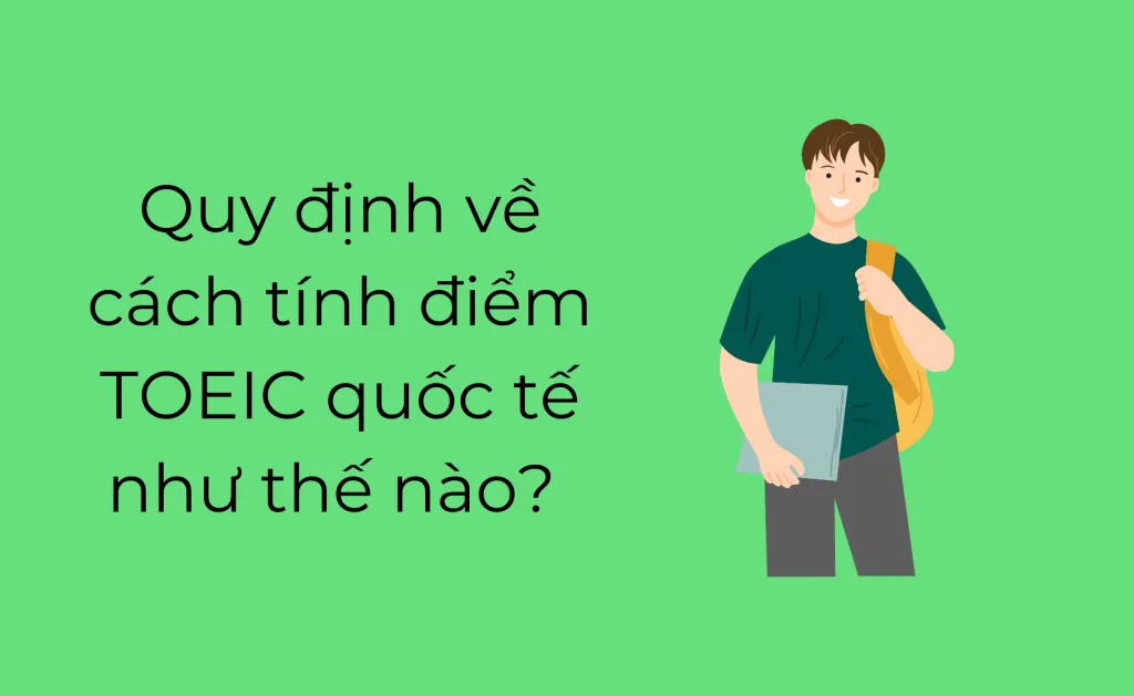 Cách tính điểm TOEIC quốc tế