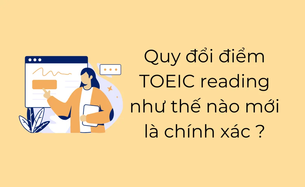 Quy đổi điểm TOEIC reading
