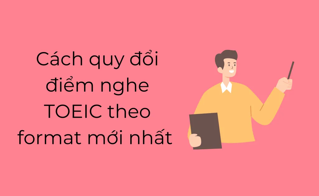 Quy đổi điểm nghe TOEIC