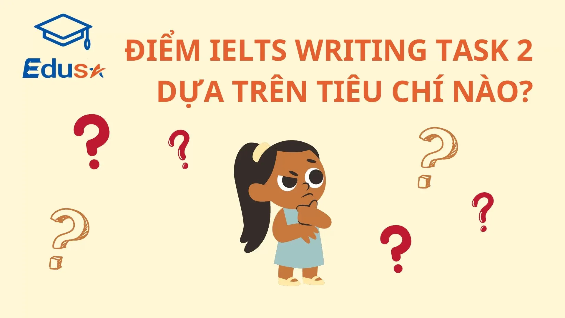 IELTS Writing Task 2 - Cách tính điểm 